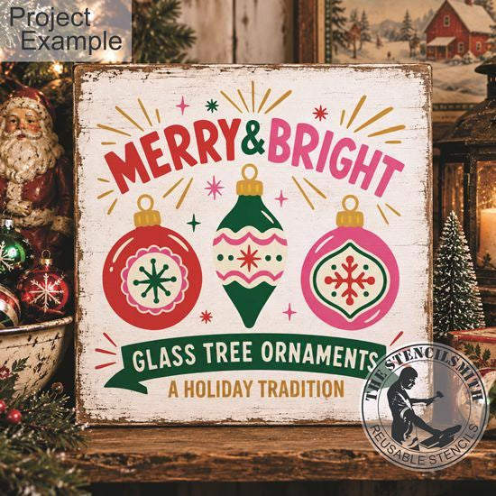 10787 Merry & Bright Glass Tree Ornaments Stencil - The Stencilsmith