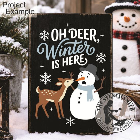 10828 Oh Deer, Winter Is Here Stencil - The Stencilsmith
