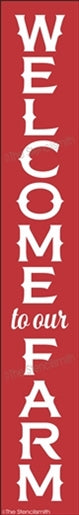 CLEARANCE #3870 - Welcome to our FARM stencil - 48" - 10mil white mylar