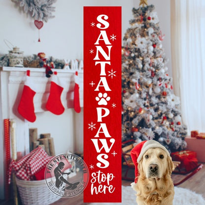 8545 Santa Paws Stop Here Stencil - The Stencilsmith