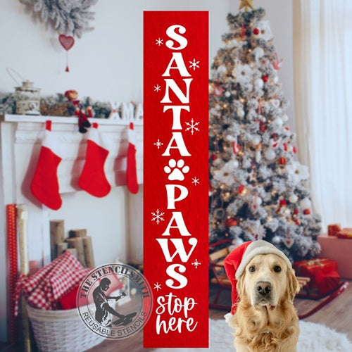 8545 Santa Paws Stop Here Stencil - The Stencilsmith