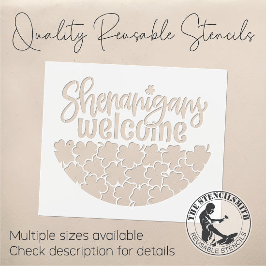 8670 Shenanigans Welcome Stencil - The Stencilsmith