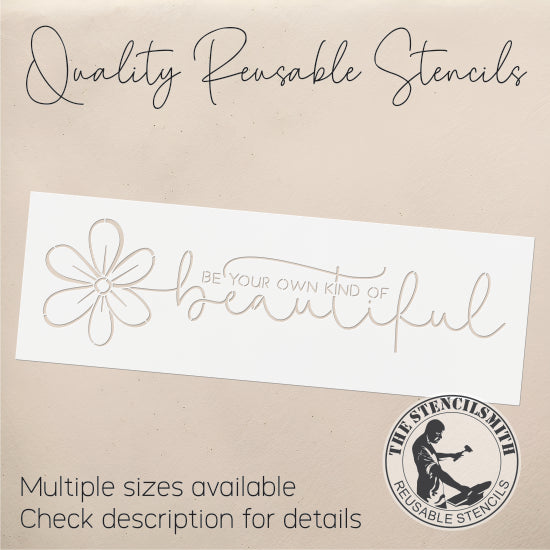 8810 - Be Your Own Kind Of Beautiful Stencil