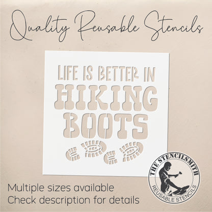 8826 - Life is better in hiking boots stencil