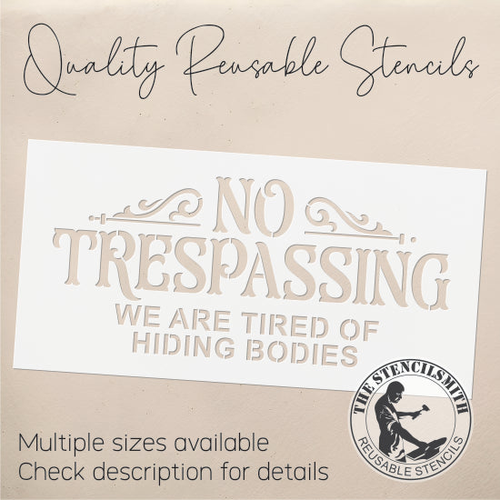 8878 No trespassing stencil