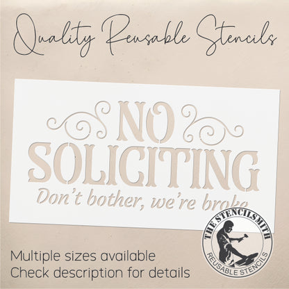 8905 No Soliciting we're broke stencil