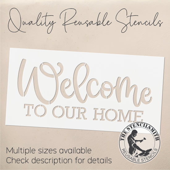 8909 Welcome to our Home stencil