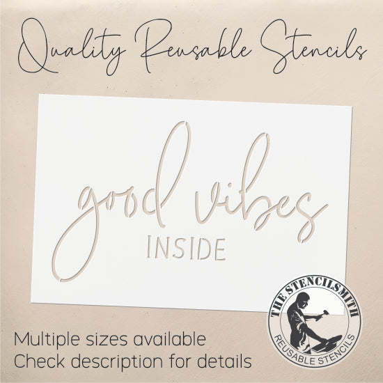 8910 Good Vibes Inside Stencil