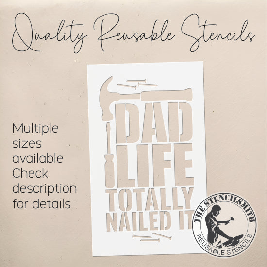 8916 Dad Life Nailed It Stencil
