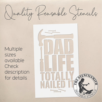 8916 Dad Life Nailed It Stencil