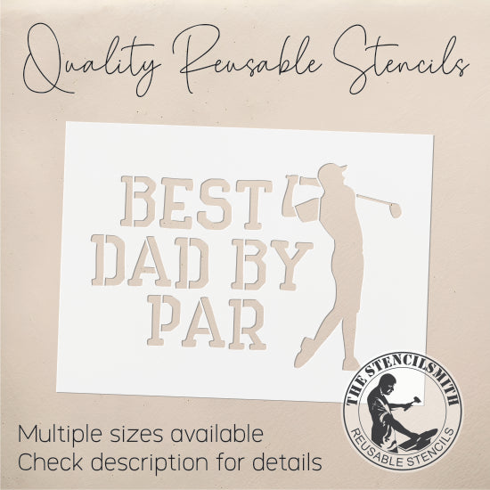 8928 Best Dad by par golf stencil