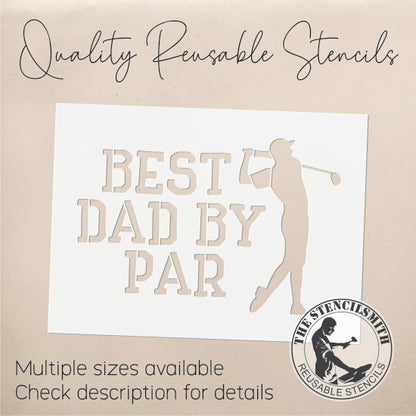 8928 Best Dad by par golf stencil