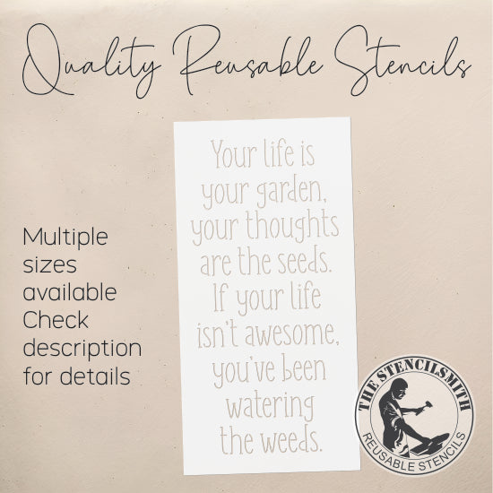 8943 Your life is your garden stencil