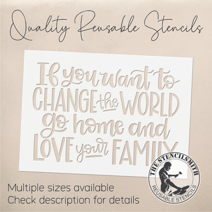 8957 If you want to change the world stencil