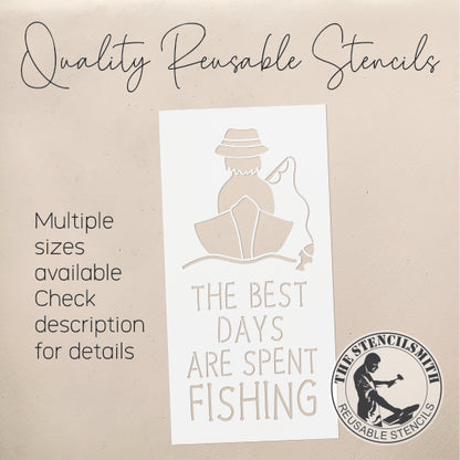 8961 The Best Days are Spent Fishing stencil