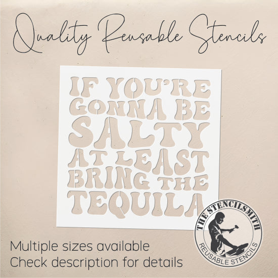 8966 - If you're gonna be salty stencil