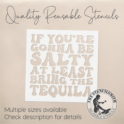 8966 - If you're gonna be salty stencil