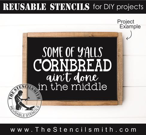 8967 Some of y'alls cornbread stencil - The Stencilsmith