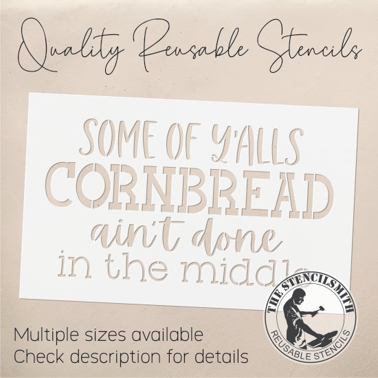 8967 Some of y'alls cornbread stencil
