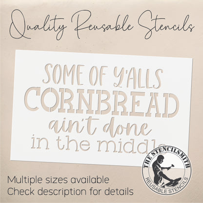 8967 Some of y'alls cornbread stencil