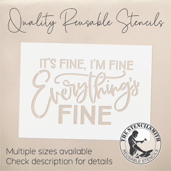 8969 It's Fine I'm Fine stencil