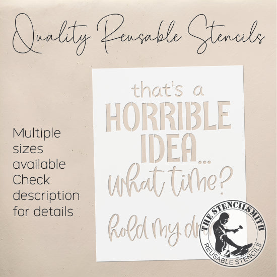8972 That's a horrible idea stencil