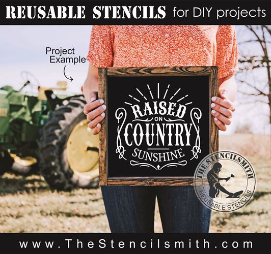 8979 Raised on Country Sunshine Stencil - The Stencilsmith