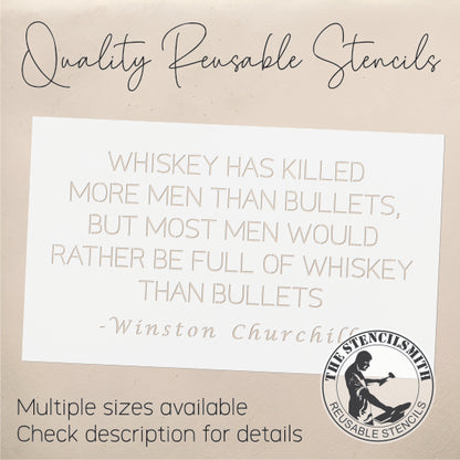 8986 Whiskey has killed more men Stencil