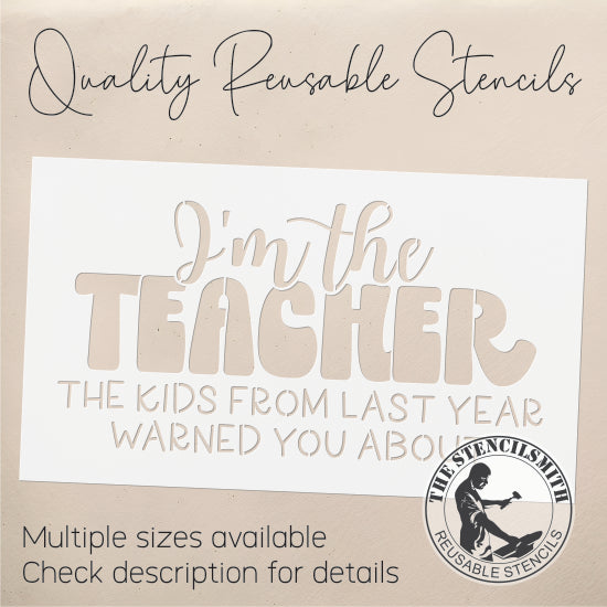 9003 I'm The Teacher Stencil
