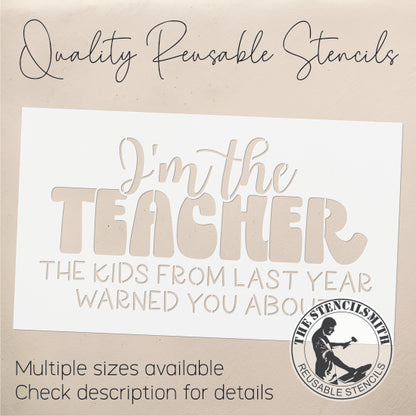 9003 I'm The Teacher Stencil