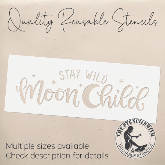 9034 Stay Wild Moon Child Stencil