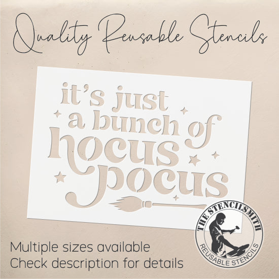 9101 It's Just A Bunch Of Hocus Pocus Stencil