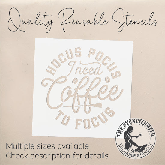 9114 Hocus Pocus I Need Coffee Stencil