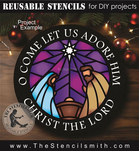 9189  O come let us adore Him stencil - The Stencilsmith
