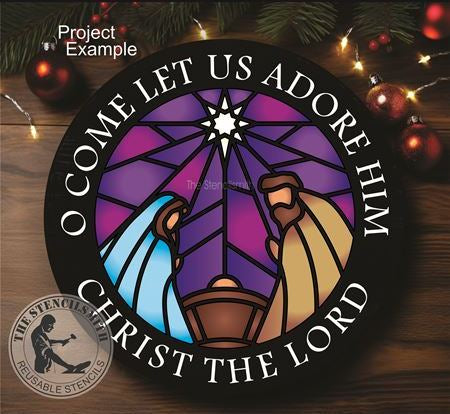 9189 O Come Let Us Adore Him Stencil - The Stencilsmith