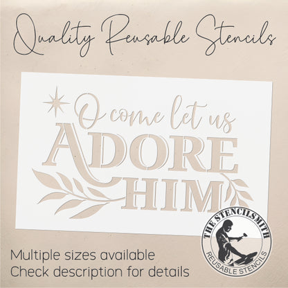 9195 O Come Let Us Adore Him Stencil