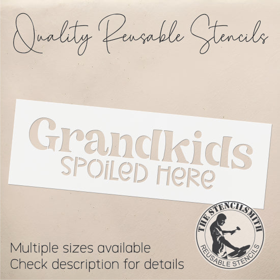 9253 Grandkids Spoiled Here Stencil