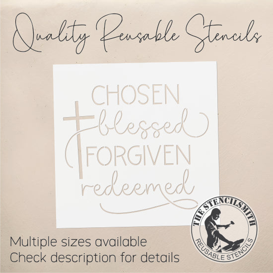 9314 Chosen Blessed Forgiven Redeemed Stencil