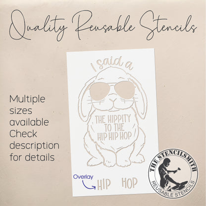 9322 I Said A Hip Hop Bunny Stencil