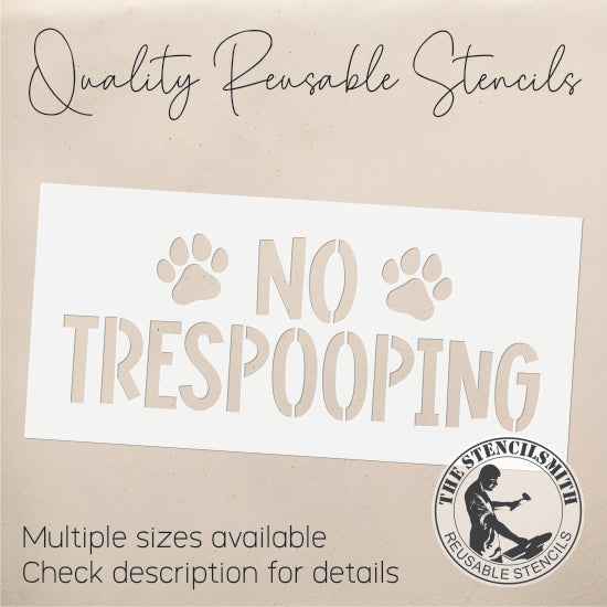 9367 No Trespooping Stencil