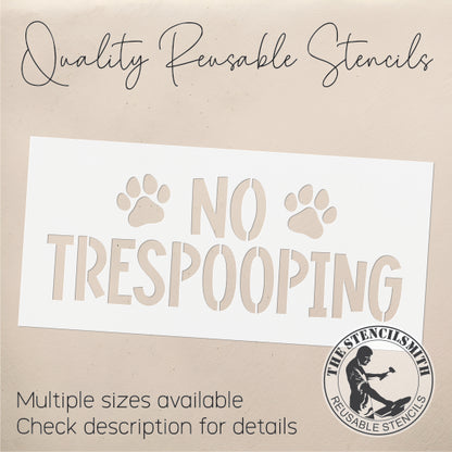 9367 No Trespooping Stencil