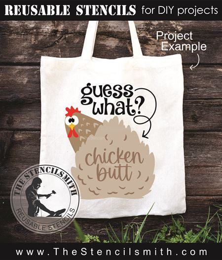 9400 guess what? chicken butt stencil - The Stencilsmith
