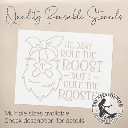 9428 He May Rule The Roost Stencil
