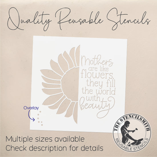 9439 Mothers Are Like Flowers Stencil