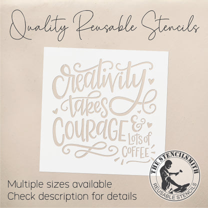 9469 Creativity Takes Courage Stencil