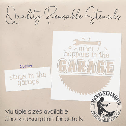 9522 What Happens In The Garage Stencil