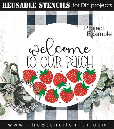 9548 welcome to our patch strawberry stencil - The Stencilsmith