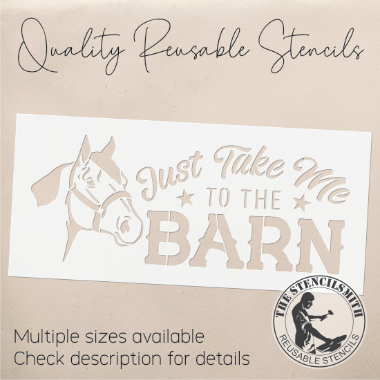 9570 Just Take Me To The Barn Horse Stencil