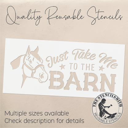 9570 Just Take Me To The Barn Horse Stencil
