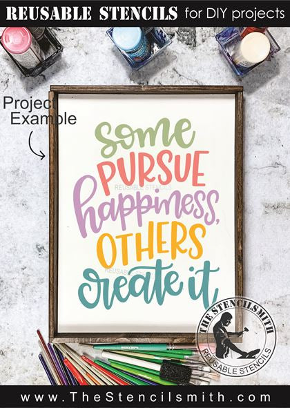 9580 Some Pursue Happiness stencil - The Stencilsmith